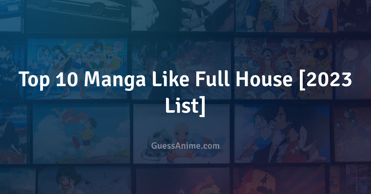 Manga Like Full House